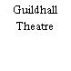 Guildhall Theatre