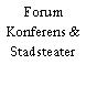 Forum Konferens & Stadsteater