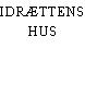IDRÆTTENS HUS