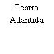 Teatro Atlantida