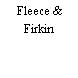 Fleece & Firkin