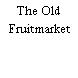 The Old Fruitmarket