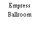 Empress Ballroom