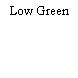 Low Green