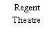 Regent Theatre