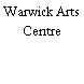 Warwick Arts Centre