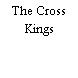 The Cross Kings