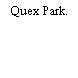 Quex Park.