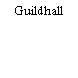 Guildhall