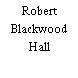 Robert Blackwood Hall