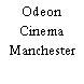 Odeon Cinema Manchester
