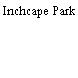 Inchcape Park