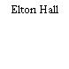 Elton Hall
