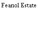 Feanol Estate