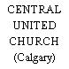 CENTRAL UNITED CHURCH (Calgary)