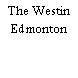 The Westin Edmonton