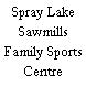 Spray Lake Sawmills Family Sports Centre