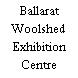 Ballarat Woolshed Exhibition Centre