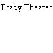 Brady Theater