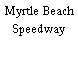 Myrtle Beach Speedway