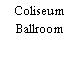 Coliseum Ballroom