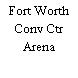 Fort Worth Conv Ctr Arena