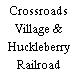 Crossroads Village & Huckleberry Railroad