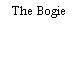 The Bogie