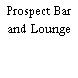 Prospect Bar and Lounge