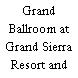 Grand Ballroom at Grand Sierra Resort and Casino