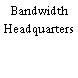 Bandwidth Headquarters