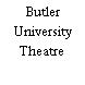 Butler University Theatre