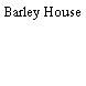 Barley House