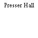 Presser Hall