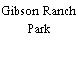 Gibson Ranch Park