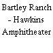 Bartley Ranch - Hawkins Amphitheater