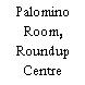 Palomino Room, Roundup Centre