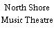 North Shore Music Theatre