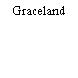 Graceland