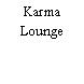 Karma Lounge