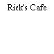 Rick's Cafe