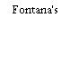 Fontana's