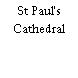 St Paul's Cathedral