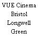 VUE Cinema Bristol Longwell Green