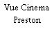 Vue Cinema Preston