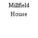 Millfield House