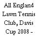 All England Lawn Tennis Club, Davis Cup 2008 - No.1 Court