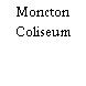 Moncton Coliseum