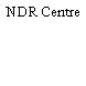 NDR Centre