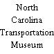 North Carolina Transportation Museum